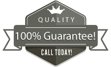 Quality - 100% Guarantee - Call Today!